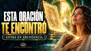 ESTA ORACIÓN METAFÍSICA TE ESTABA BUSCANDO | Entra en el Estado de Abundancia