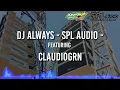 Download Lagu SPL Audio Special From DJ CLAUDIO GRN!!! ALWAYS Indonesian Style