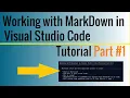 Working with Markdown in Visual Studio Code - Tutorial Part