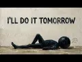 Give me 3 minutes and I ll Destroy your AD Procrastination
