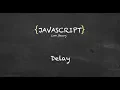 32 Curso gratis de Javascript jQuery Delay