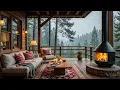 Lagu Peaceful Winter Porch ❄ Snowfall, Fireplace \u0026 Smooth Jazz | Cabin Serenity