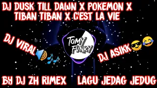 Download Dj Viral🔊🎶Dj Dusk Till Dawn x Tiban Tiban x C'est La Vie x Pokemon (Bangers_Fvnky) Dj ZH Rimex MP3