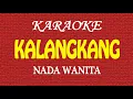 Download Lagu KARAOKE KALANGKANG NADA WANITA