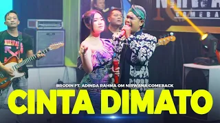 Download Adinda Rahma Feat. Cak Brodin - Cinta Dimato (Official Live Music) | NIRWANA COME BACK | STAR MUSIC MP3