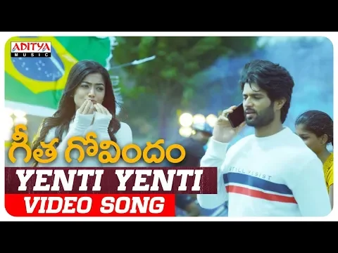 Download MP3 Yenti Yenti Video Song | Geetha Govindam Songs | Vijay Devarakonda, Rashmika Mandanna