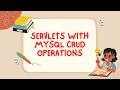 42 CRUD operations with MYSQL and Servlets part-1