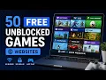 50 FREE Unblocked Games Websites 2026 FOR SCHOOL NEW Play Anywhere No Restrictions