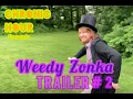 Weedy Zonka TRAILER for Episode Dalgona Candy