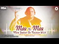 Download Lagu Mae Ni Mae Mere Geetan De Nainan Wich | Ustad Nusrat Fateh Ali Khan |OSA Worldwide