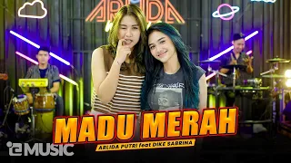 Download ARLIDA PUTRI FEAT. DIKE SABRINA - MADU MERAH (Official Live Music Video) MP3