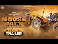 MOOSA JATT Trailer Sidhu Moose Wala Sweetaj Brar Tru Makers Releasing 1st October