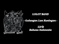 Lolot band - Galungan Lan Kuningan | Bahasa Indonesia