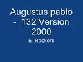Augustus pablo -  132 Version  2000