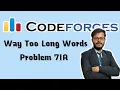 Codeforces 71A Way Too Long Words Java