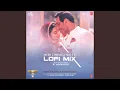 Lagu Meri Zindagi Hai Tu Lofi Mix (Remix By Moodyboy)