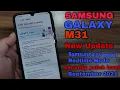 Download Lagu SAMSUNG GALAXY M31- NEW UPDATE SEPTEMBER 2021,SAMSUNG PAY MINI