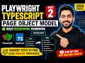 55 Playwright TypeScript Framework - Part 2