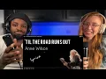 ANNE WILSON'S Emotional 'Til The Road Runs Out’ REACTION!