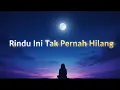 Download Lagu Rindu ini tak pernah hilang|slow rock|musik ai