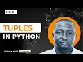 Python Tutorials for Data Analytics Data Science Tuples