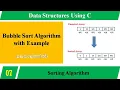 Lecture 7 - Bubble Sort Algorithm with an Example Data Structures