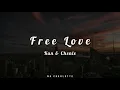 Kun \u0026 Chenle - 'Free Love' Cover || Originally Honne (Easy Lyrics) [Eng]