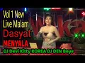 Download Lagu Vol 1 New Live malam Menyala DASYAT DJ DEVI KITTY DJ DEN BOYE WIKA SANG PENJELAJAH SUMSEL