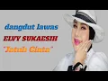 Download Lagu Lagu dangdut lawas Elvy Sukaesih _\