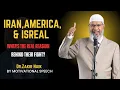 Download Lagu The Truth Behind the Iran–Israel–America Conflict | Dr. Zakir Naik Powerful Speech