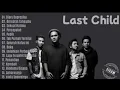 kumpulan lagu last child terbaik 