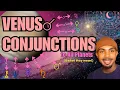 VENUS CONJUNCTIONS Find Out What Your Venus Conjunction Means In Love Money