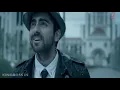 Mitti Di Khushboo Ayushmann Khurrana Full HD KingBoss In