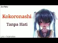 Download Lagu Kokoronashi - Tanpa Hati // Lagu Jepang Yang Bikin Galau//Dan Bikin Nyesek [ Lirik + Terjemahan ]