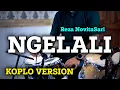Download Lagu INI LAGU ENAK BANGET !!! NGELALI | KOPLO VERSION REZA NOVITASARI TERBARU