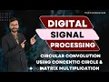 Circular convolution concentric circle and matrix multiplication method