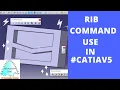 HOW TO USE RIB COMMAND IN CATIAV5 Sketch-Based Feature rib command COMMAND IN CATIAV5