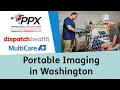 Portable Imaging in Washington with PPX DispatchHealth