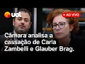 Lagu Câmara discute e vota a cassação dos mandatos de Carla Zambelli e Glauber Braga; acompanhe ao vivo