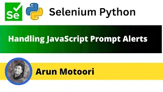 Handling JavaScript Prompt Alerts using Selenium Python Selenium Python