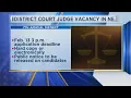 District Court Judge Vacancy In Nebraska