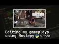Gameplay editing tutorial using moviepy python