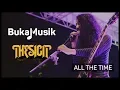 The Sigit - All The Time | BukaMusik