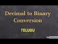 Decimal to binary Conversion Digital Electronics in Telugu