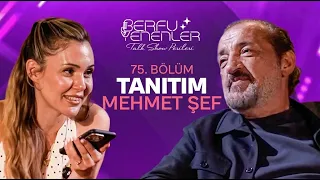 Mehmet Şef Tanıtım | Berfu Yenenler Talk Show Perileri