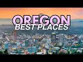 Top 10 Places to Live in Oregon