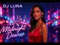 Lagu DJ Luna – Midnight Desiree 🔥 Italo Disco 2025 Official Audio