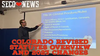 Colorado Revised Statutes Overview at the 2023 La Junta Police Citizen s Academy with Sargeant Moore