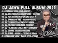 Lagu DJ JAWA TERBARU 2025 FULLBASS - DJ MINGGU ESOK ADUS MRUPUT🎶DJ TAMU UNDANGAN FULL ALBUM VIRAL TERBARU