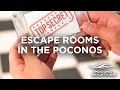 Escape Rooms in the Pocono Mountains